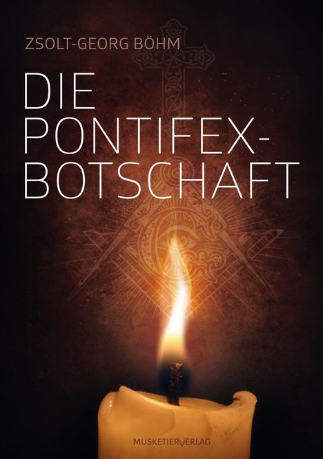 Zsolt-Georg Böhm: Böhm, Z: Pontifex-Botschaft, Buch