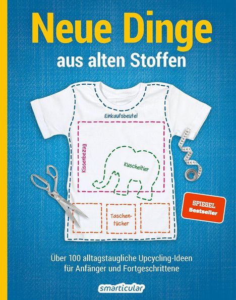 Neue Dinge aus alten Stoffen, Buch