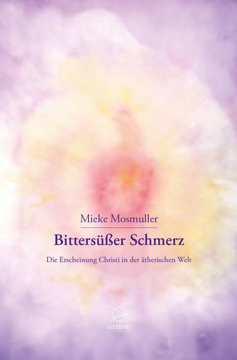 Mieke Mosmuller: Bittersüßer Schmerz, Buch