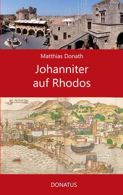 Matthias Donath: Johanniter auf Rhodos, Buch