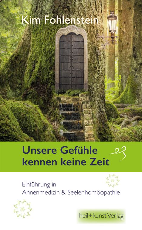 Kim Fohlenstein: Unsere Gefühle kennen keine Zeit, Buch