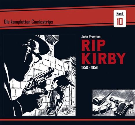 John Prentice: Rip Kirby: Die kompletten Comicstrips / Band 10 1958 - 1959, Buch