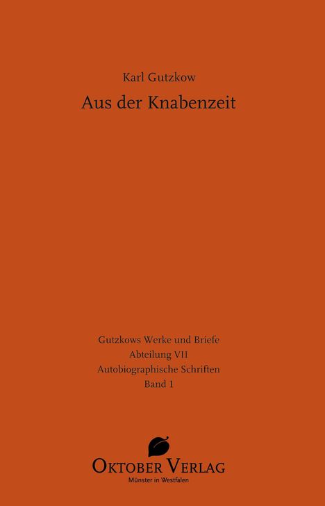 Karl Gutzkow: Aus der Knabenzeit, Buch