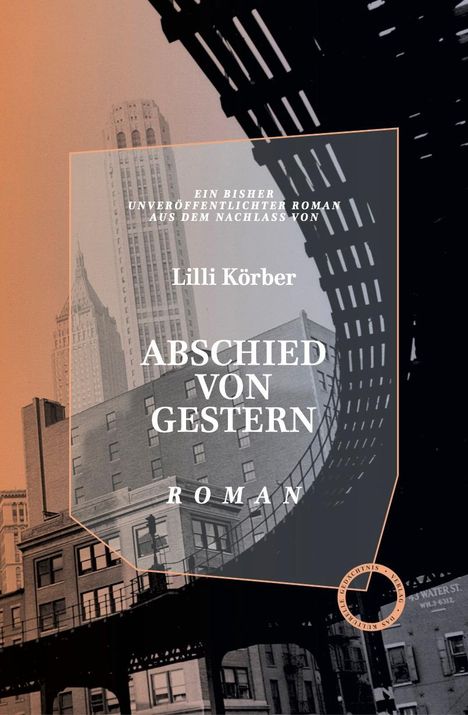 Lili Körber: Abschied Von Gestern, Buch