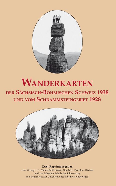 Michael Schmidt: Wanderkarten der Sächsisch-Böhmischen Schweiz 1938 und vom Schrammsteingebiet 1928, Buch