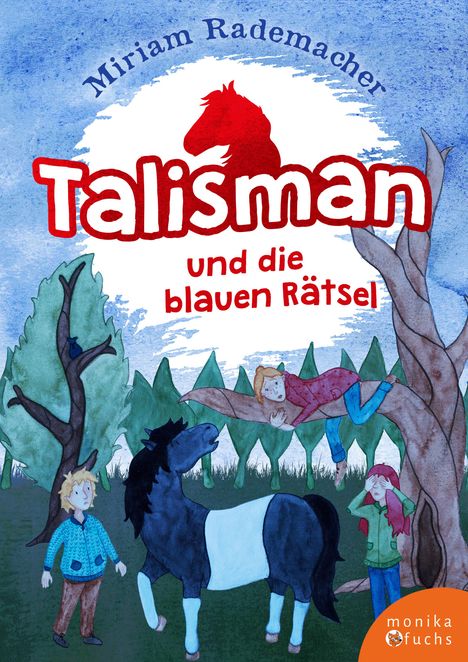 Miriam Rademacher: Talisman und die blauen Rätsel, Buch