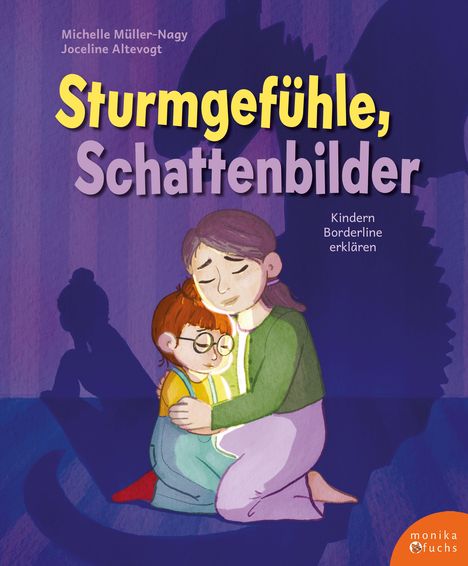"Sturmgefühle, Schattenbilder" in großen Buchstaben, darunter "Kindern Borderline erklären". Zwei Figuren umarmen sich.