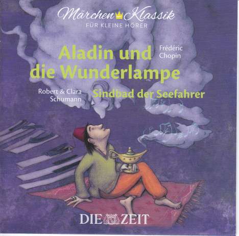 Märchen-Klassik: Aladin und die Wunderlampe  (Die Zeit-Edition), CD