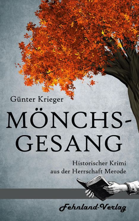 Günter Krieger: Merode-Trilogie 2 - Mönchsgesang, Buch