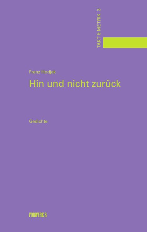 Franz Hodjak: Hin und nicht zurück, Buch