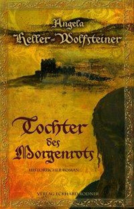 Angela Heller-Wolfsteiner: Heller-Wolfsteiner, A: Tochter des Morgenrots, Buch