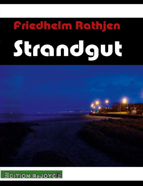 Friedhelm Rathjen: Strandgut, Buch