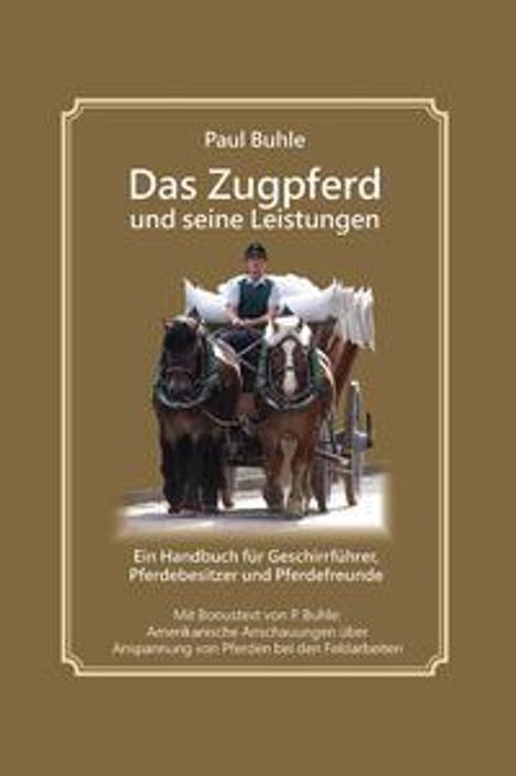 Paul Buhle: Das Zugpferd und seine Leistungen, Buch