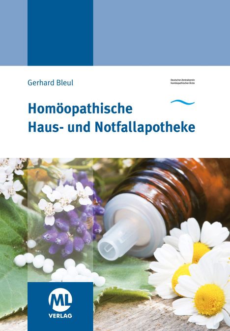 Gerhard Bleul: Homöopathische Haus- und Notfallapotheke, Buch
