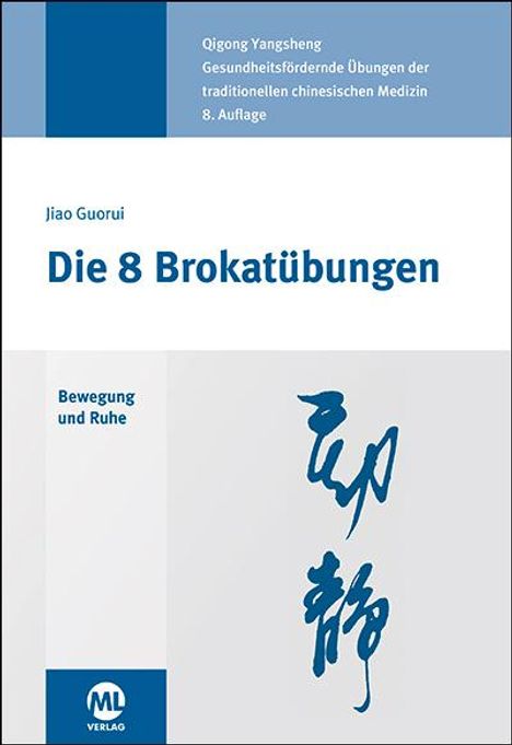 Jiao Guorui: Die 8 Brokatübungen, Buch