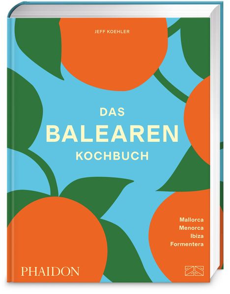 Jeff Koehler: Das Balearen-Kochbuch, Buch