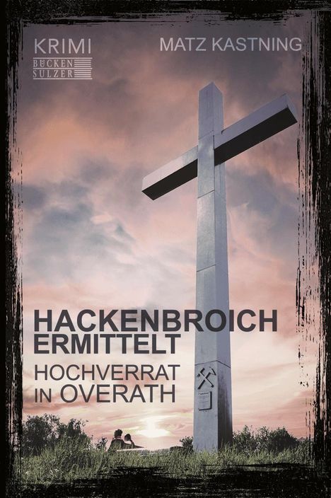Matz Kastning: Hackenbroich ermittelt, Buch