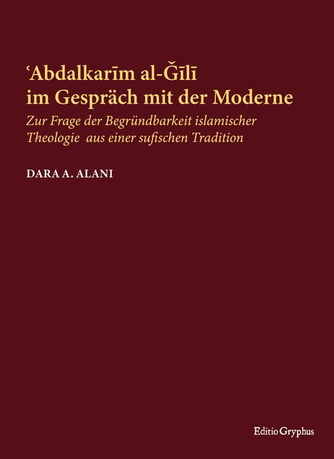 Dara Alani: Abdalkarim al-Gili im Gespräch mit der Moderne, Buch