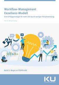 Michael Greiling: Workflow Management Exzellenz Modell Band 2, Buch