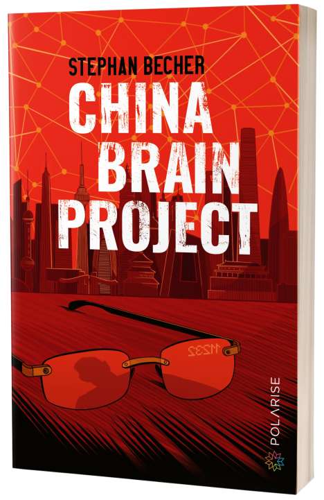 Stephan Becher: Becher, S: China Brain Project, Buch