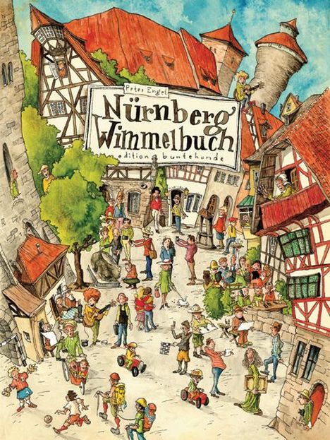 Peter Engel: Nürnberg Wimmelbuch, Buch