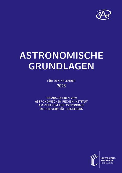 Text: "ASTRONOMISCHE GRUNDLAGEN FÜR DEN KALENDER 2028". Logo oben rechts, Symbol Universität unten rechts.