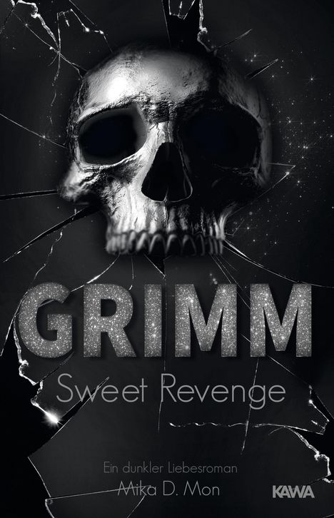 Mika D. Mon: GRIMM 02. Sweet Revenge, Buch