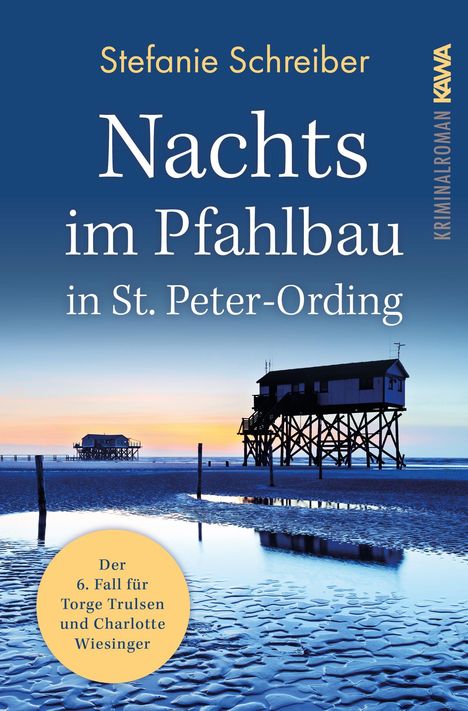 Stefanie Schreiber (geb. 1966): Nachts im Pfahlbau in St. Peter-Ording, Buch