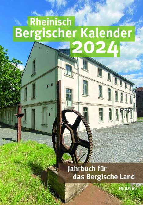 Joh. Heider Verlag GmbH: Rheinisch Bergischer Kalender 2024, Buch
