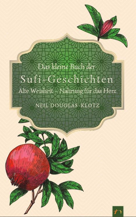 Neil Douglas-Klotz: Das kleine Buch der Sufi-Geschichten, Buch