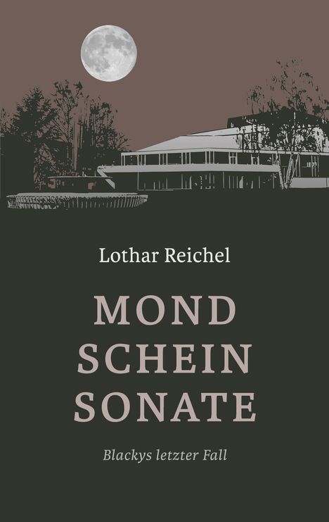 Lothar Reichel: Mondscheinsonate, Buch