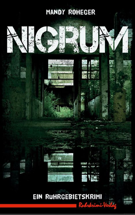 Mandy Roheger: Nigrum, Buch