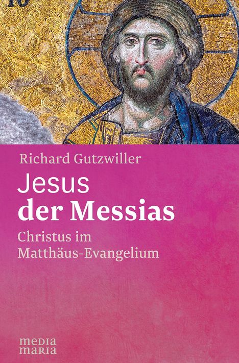 Richard Gutzwiller: Jesus der Messias, Buch