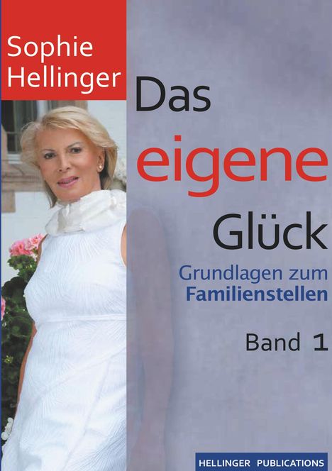 Sophie Hellinger: Das eigene Glück, Buch