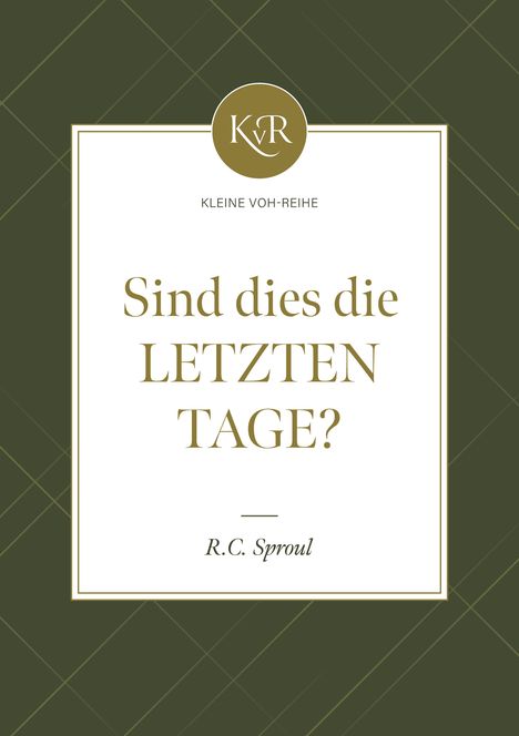 Robert Charles Sproul: Sind dies die letzten Tage?, Buch