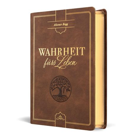 "Buchtitel: Wahrheit fürs Leben von Alistair Begg. Braunes Cover mit Baumillustration und dekorativen Linien."