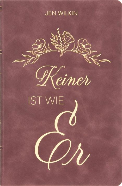 Jen Wilkin: Keiner ist wie Er, Buch