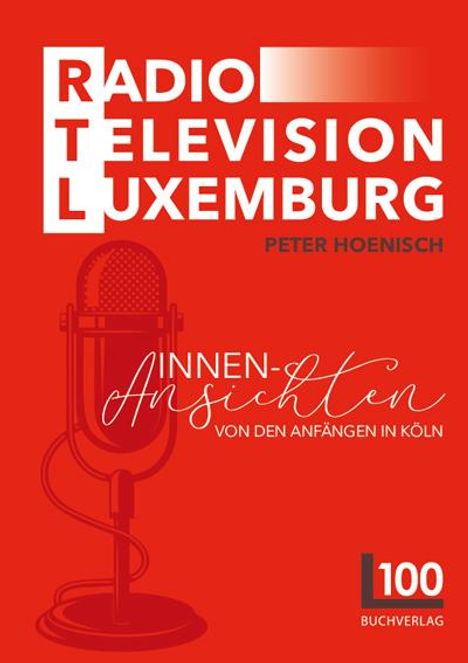Peter Hoenisch: Radio Television Luxemburg, Buch