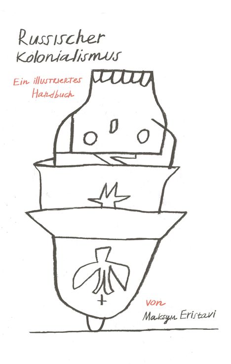 Maksym Eristavi: Russischer Kolonialismus, Buch