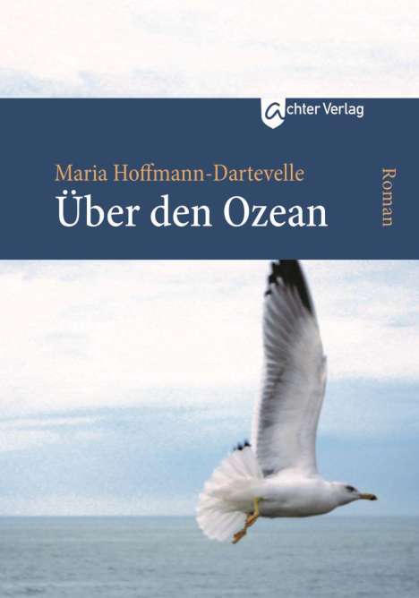 Maria Hoffmann-Dartevelle (geb. 1957): Über den Ozean, Buch