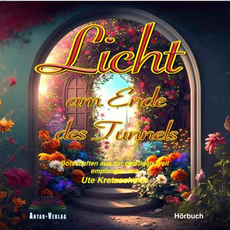 Ute Kretzschmar: Licht am Ende des Tunnels CD, 2 MP3-CDs