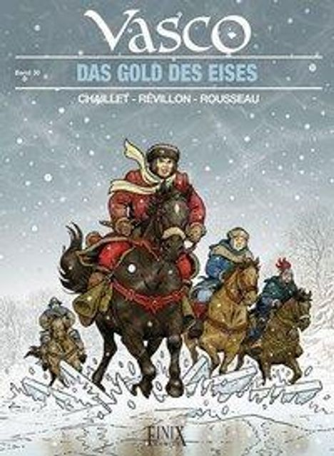 Gilles Chaillet: Vasco / Das Gold des Eises, Buch