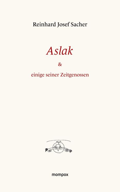 Reinhard Josef Sacher: Aslak, Buch