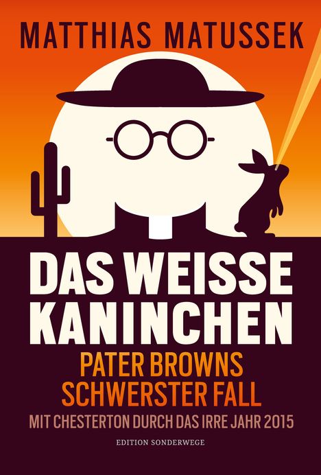 Matthias Mattusek: Das weiße Kaninchen, Buch