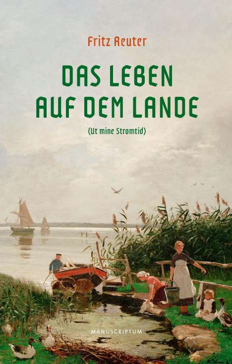 Fritz Reuter: Das Leben auf dem Lande, Buch