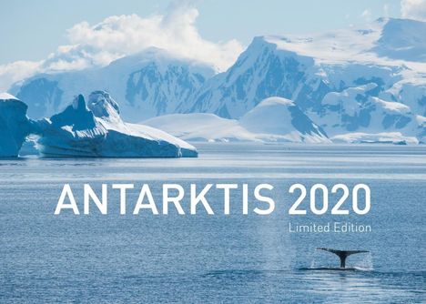 Antarktis Exklusivkalender 2020 (Limited Edition), Diverse