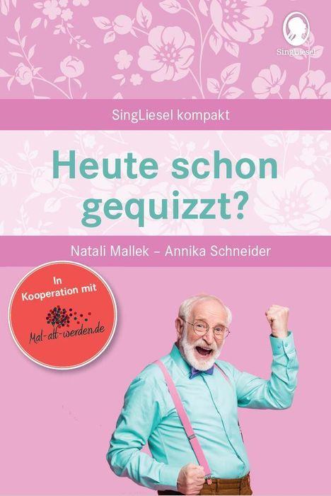 Natali Mallek: Heute schon gequizzt? Das Quizbuch für Senioren, Buch