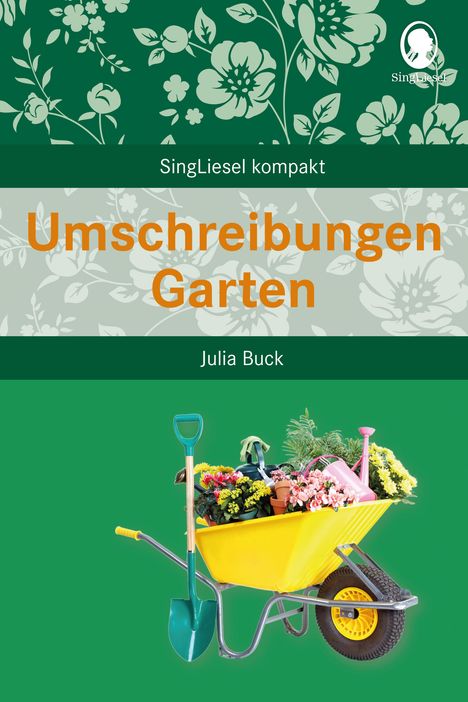 Julia Buck: Umschreibungen Garten, Buch