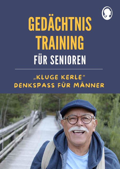 Natali Mallek: Gedächtnistraining für Senioren | Denkspaß für Männer, Buch