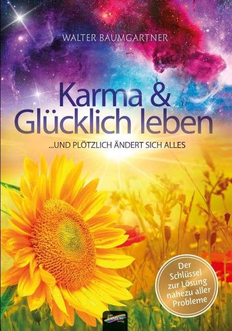 Walter Baumgartner: Karma und Glücklich leben, Buch